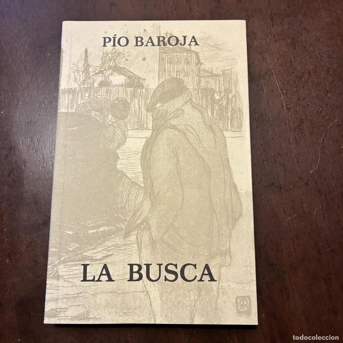 Libros: La busca - P&iacute;o Baroja