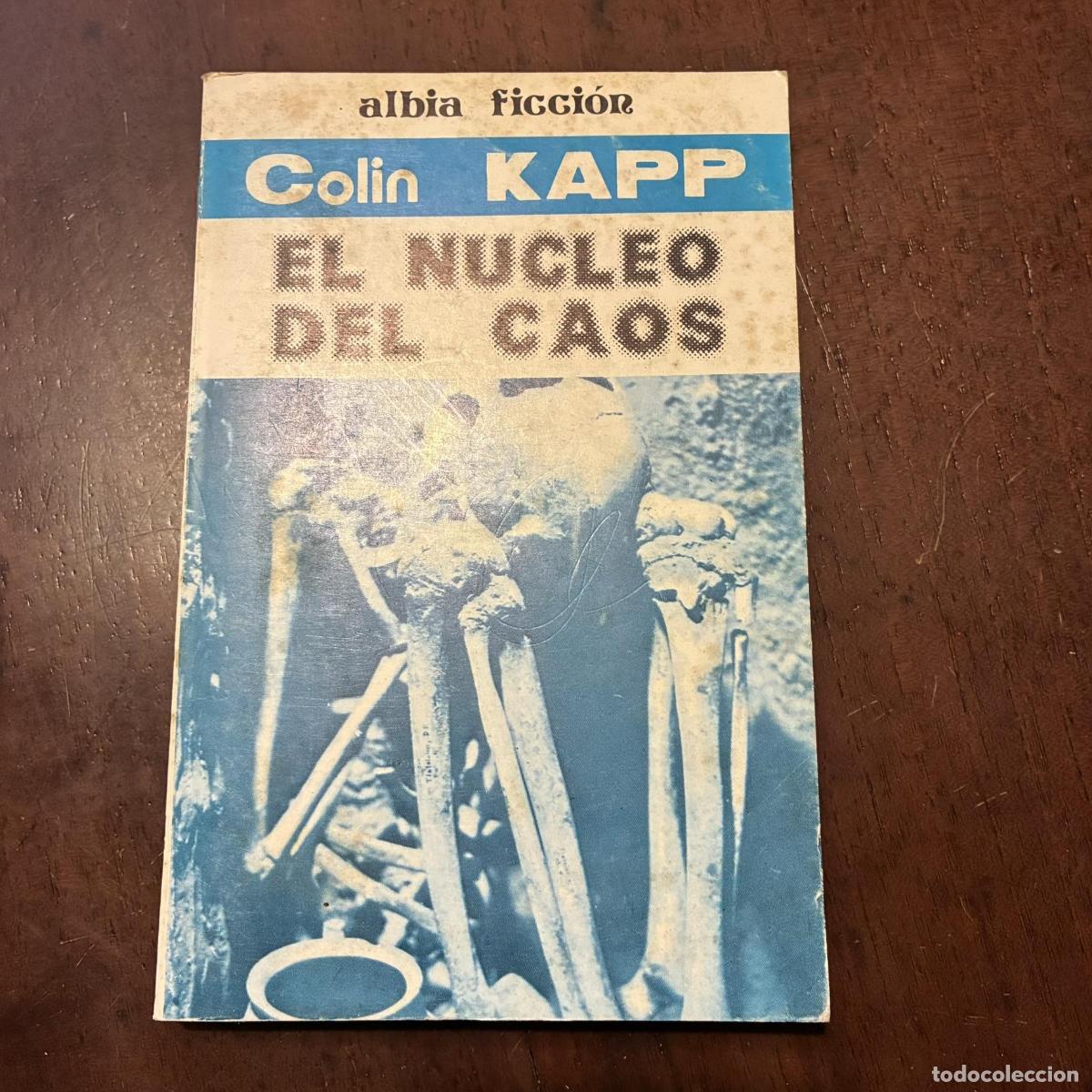 books: El n&uacute;cleo del caos - Colin Kapp