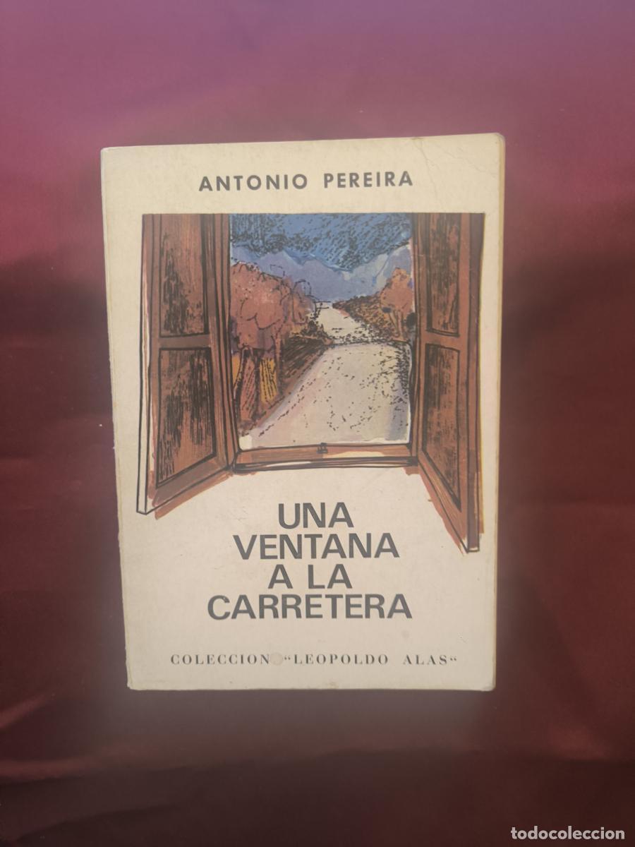 Libros: Una ventana a la carretera. - Antonio Pereira