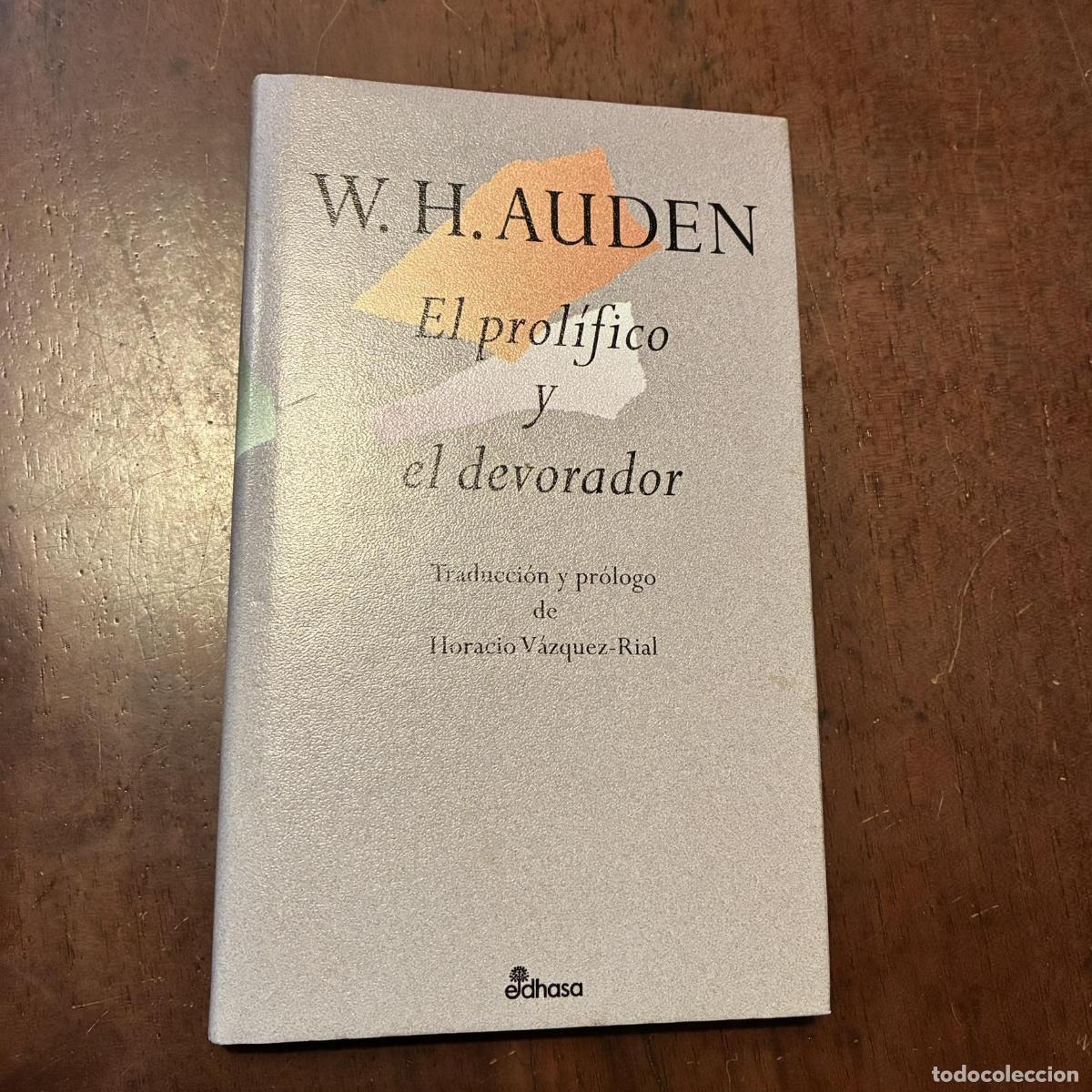 Livros em segunda m&atilde;o: El prol&iacute;fico y el devorador - W.H. Auden