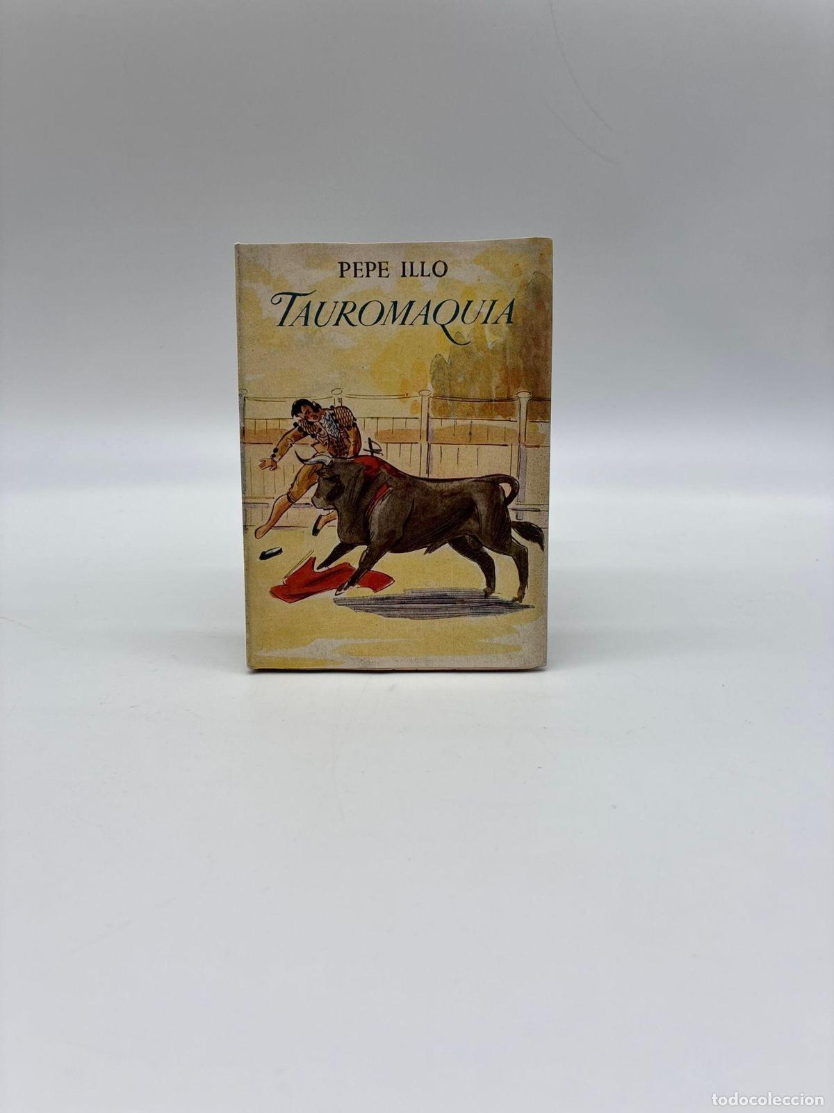 Libros: PEPE-ILLO - Tauromaquia.