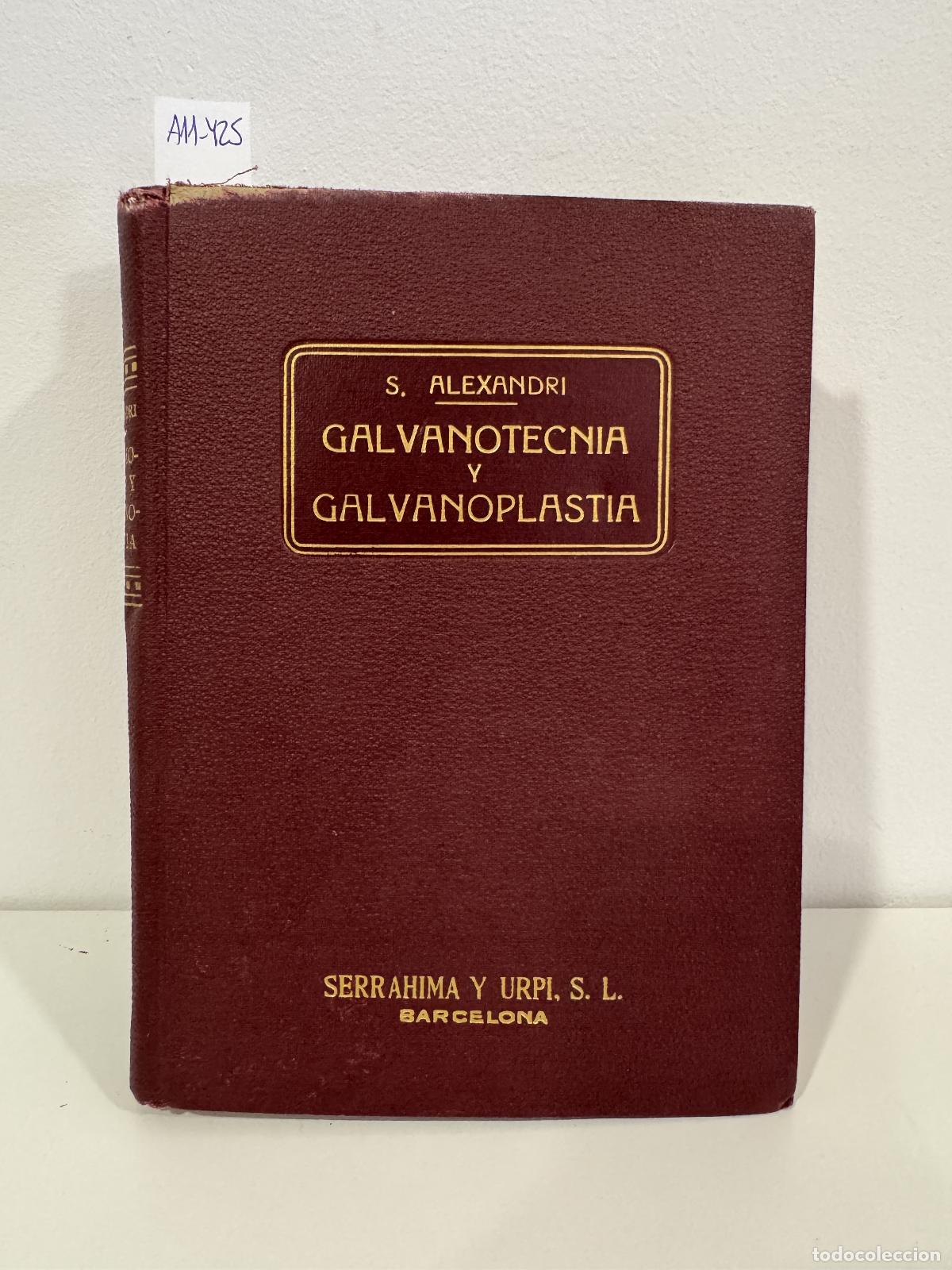 books: ALEXANDRI, S. - Galvanotecnia y galvanoplastia.
