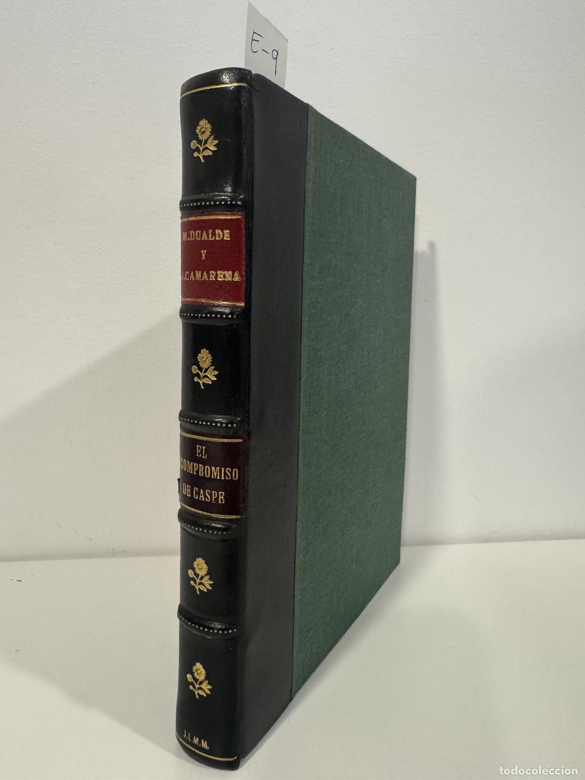 books: DUALDE, Manuel; CAMARENA, Jos&eacute;. - El compromiso de Caspe.