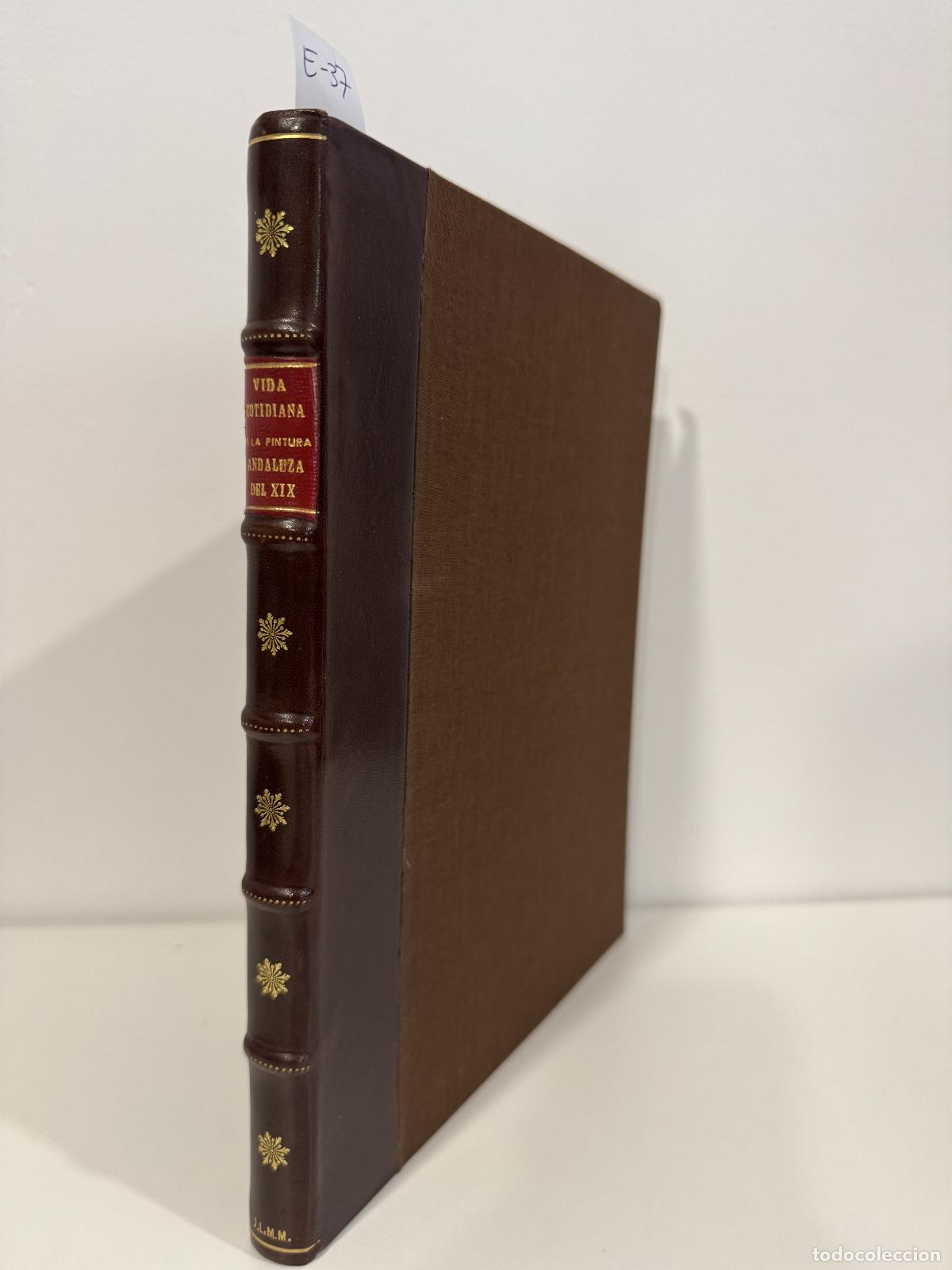 books: QUESADA, Luis. - La vida cotidiana en la pintura andaluza del XIX.