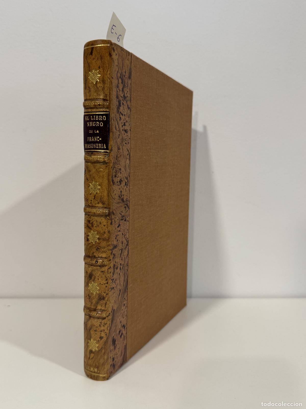 books: RAYNAUD de la FERRIERE, Serge. - El libro negro de la Francmasoner&iacute;a.