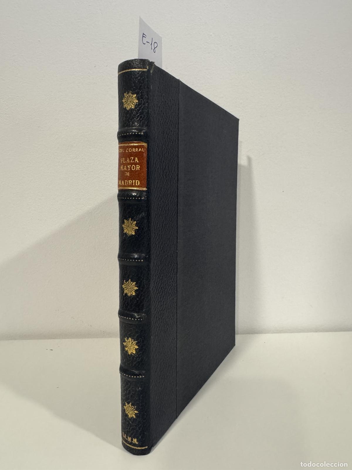 Libros: del CORRAL, Jos&eacute;. - La plaza mayor de Madrid.