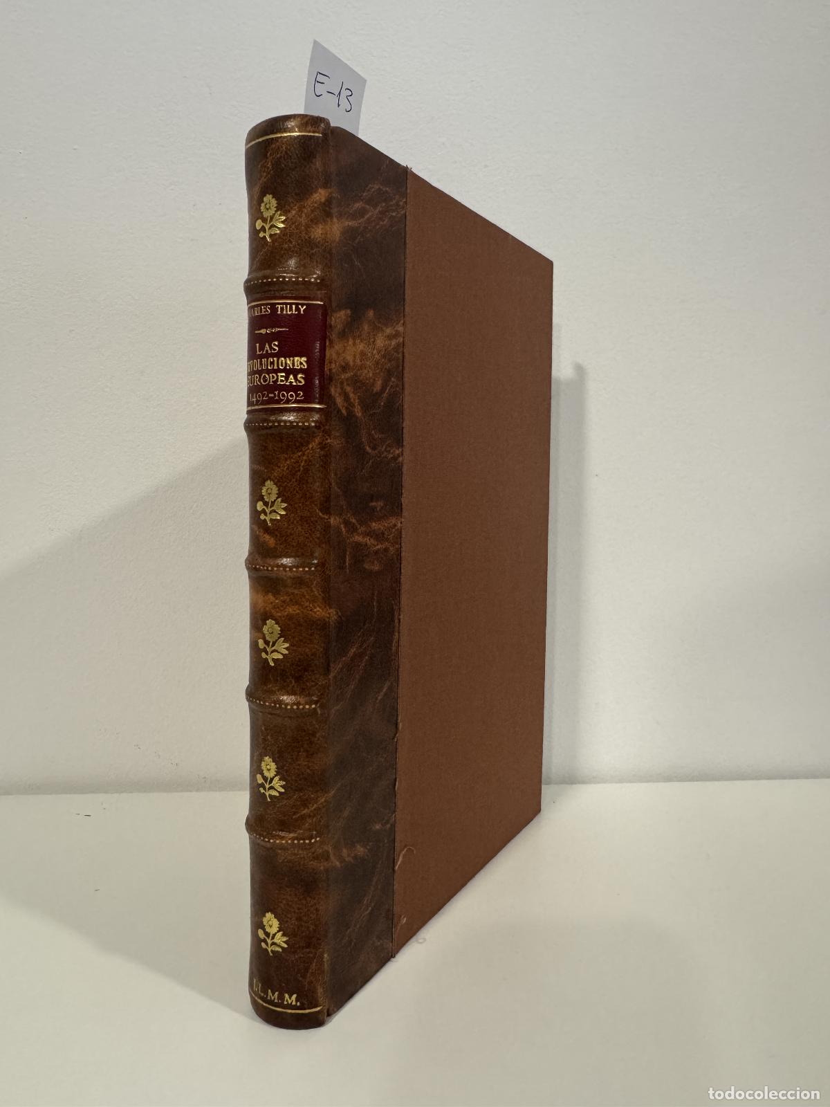 Libros: TILLY, Charles. - Las Revoluciones Europeas, 1492 - 1992.