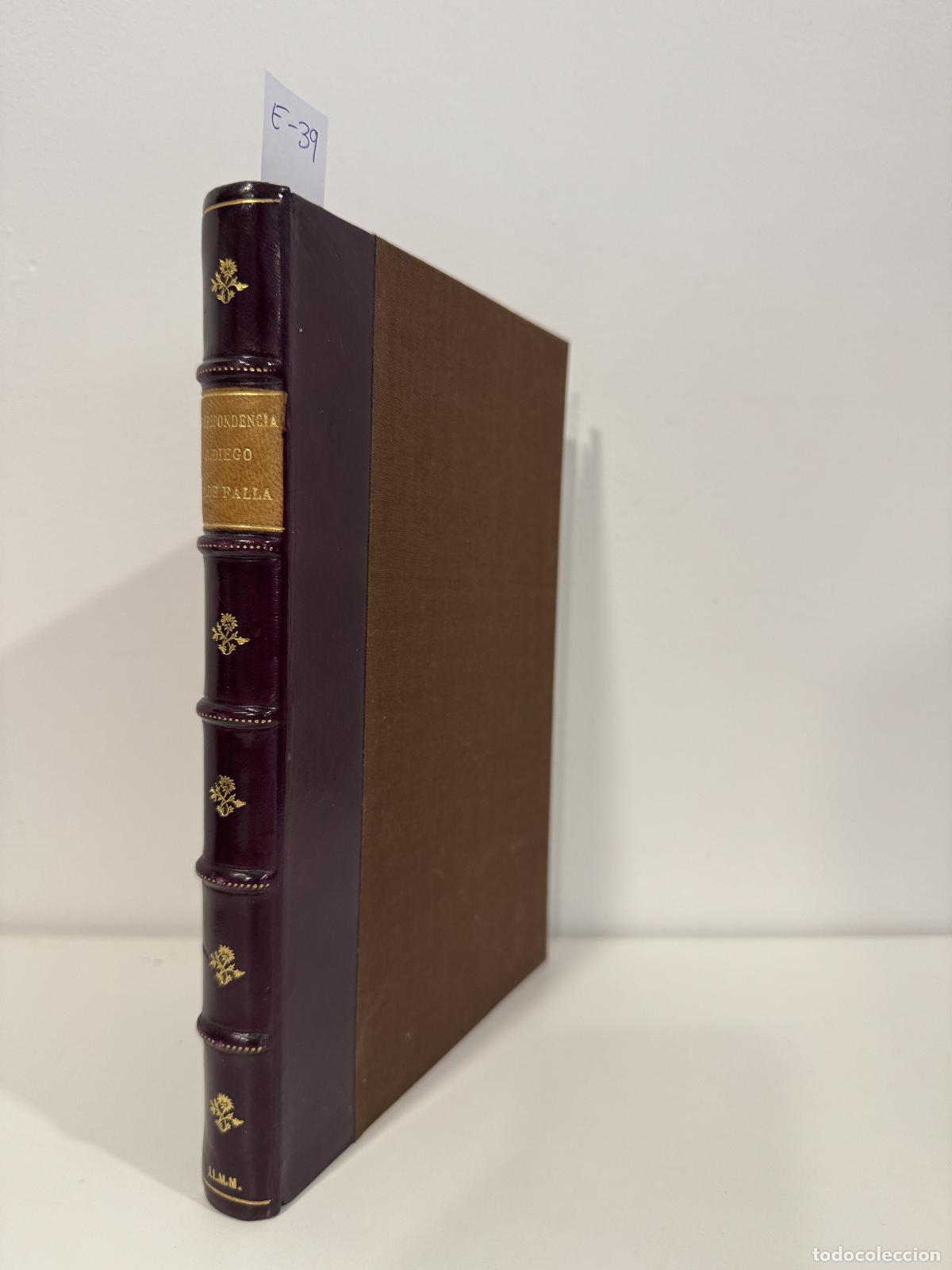 Libros: DIEGO, Gerardo - DE FALLA, Manuel. - Correspondencia.