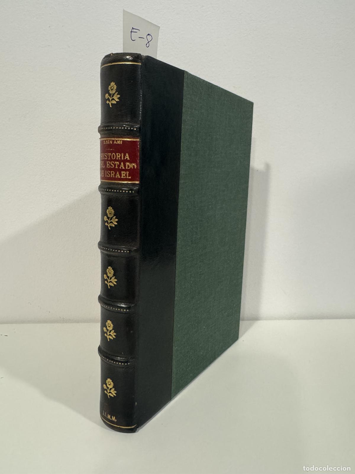 books: BEN AMI, Shlomo ; MEDIN, Zvi. - Historia del estado de Israel.