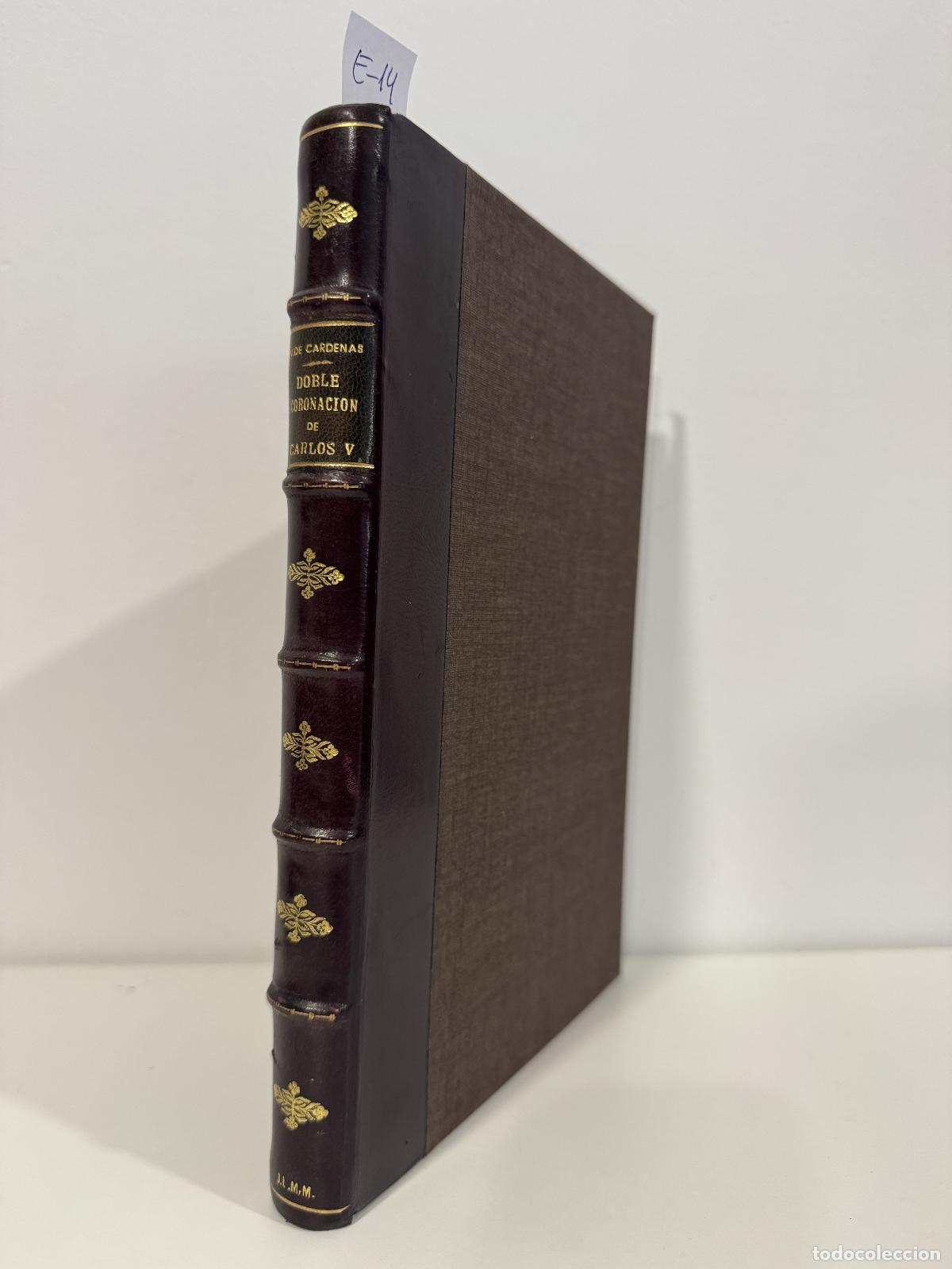 books: de CADENAS y VICENT, Vicente. - Doble coronaci&oacute;n de Carlos V en Bolonia, 22 - 24 / II / 1530.