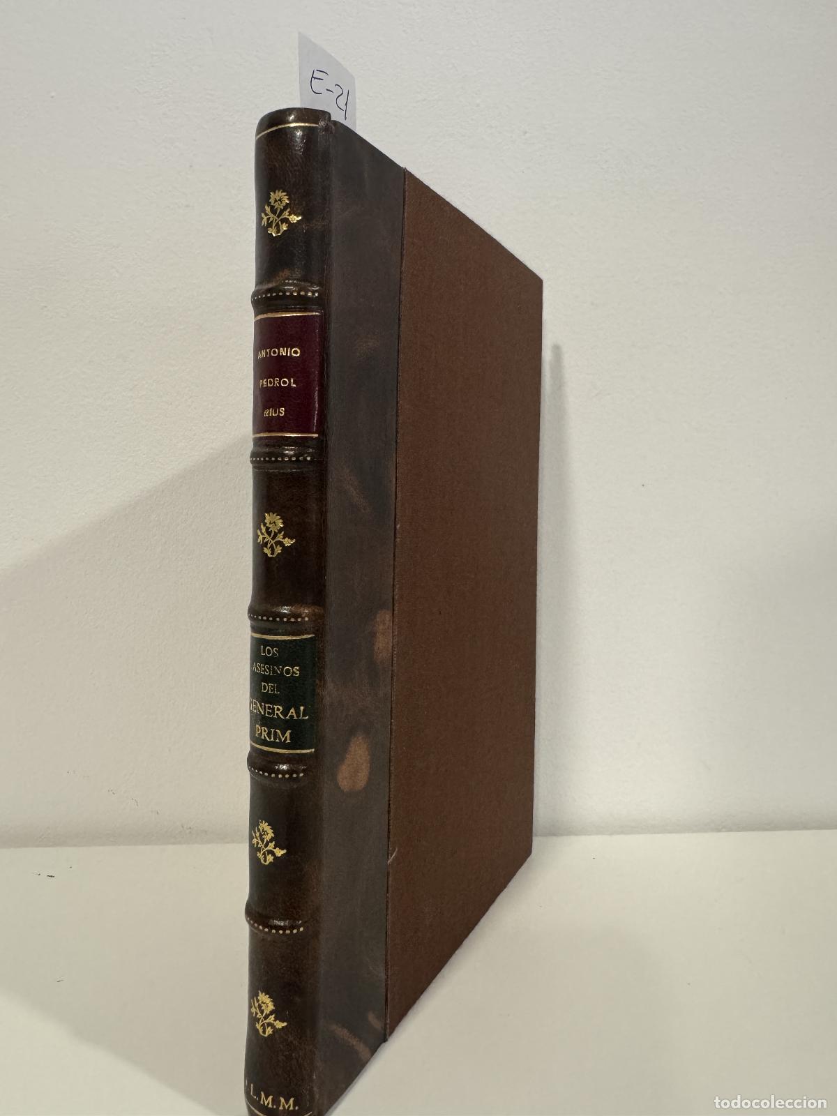 books: PEDROL RIUS, Antonio. - Los asesinos del general Prim.