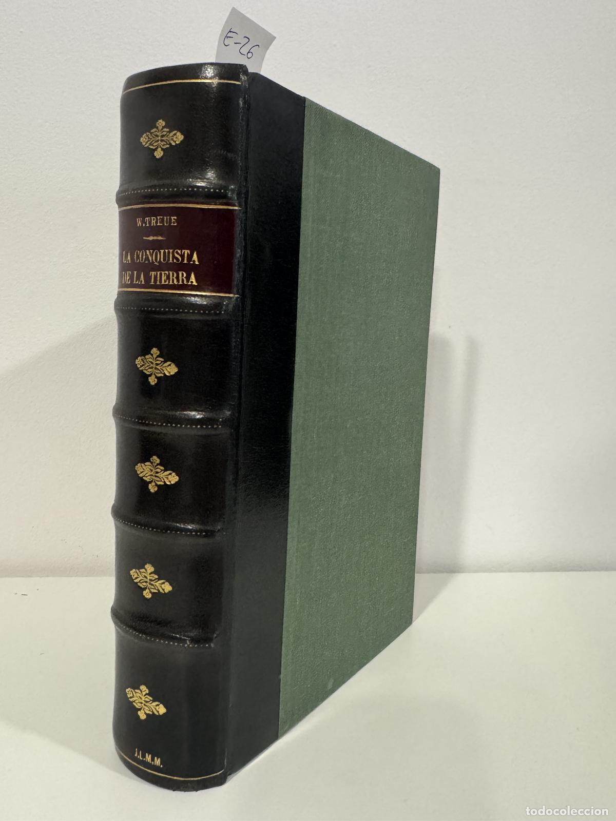 books: TREUE, Wilhelm. - La conquista de la Tierra. Tras las huellas de los grandes descubridores.