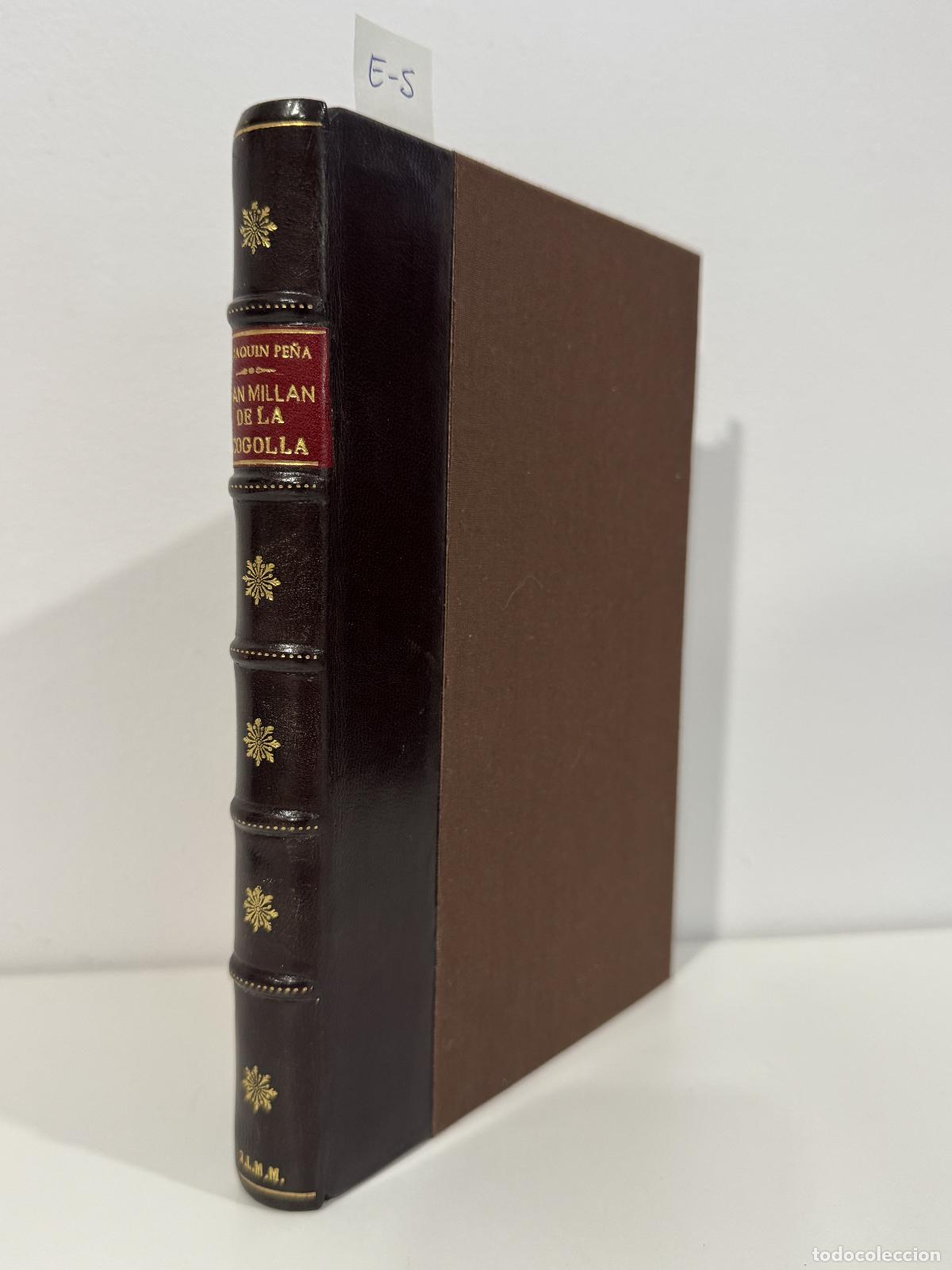 B&uuml;cher: PE&Ntilde;A, Joaqu&iacute;n. - San Mill&aacute;n de la Cogolla. P&aacute;ginas de su Historia.