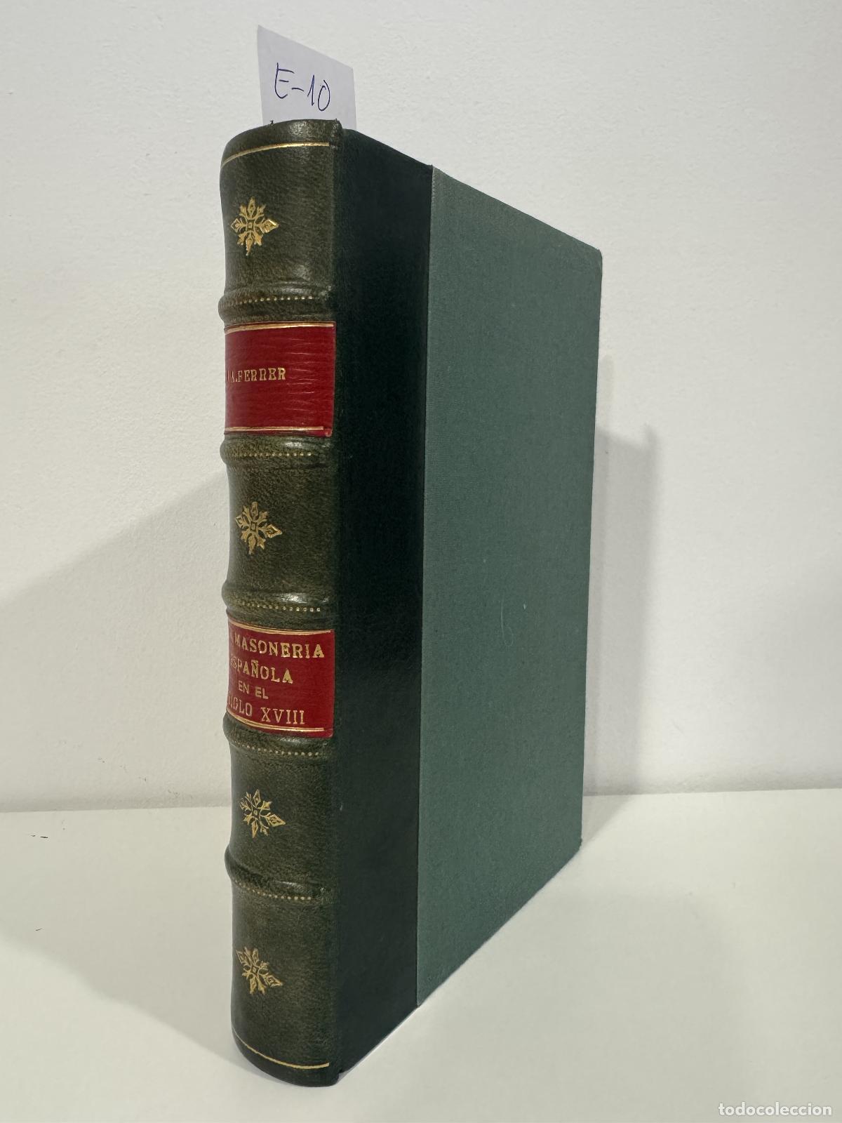 Livros em segunda m&atilde;o: FERRER BENIMELI, J. A. - La masoner&iacute;a espa&ntilde;ola en el siglo XVIII.