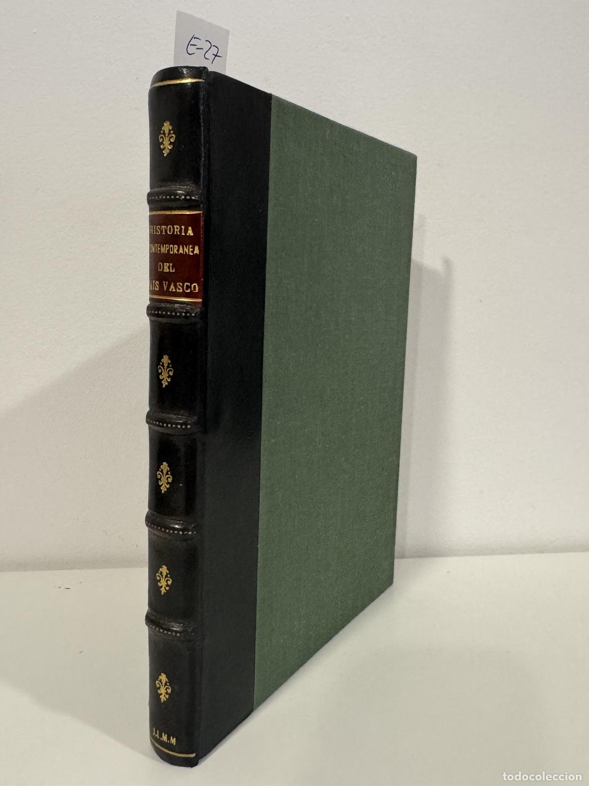 Livros em segunda m&atilde;o: GARC&Iacute;A de CORT&Aacute;ZAR, Fernando; MONTERO Manuel. - Historia contempor&aacute;nea del Pa&iacute;s Vasco. De las Cortes