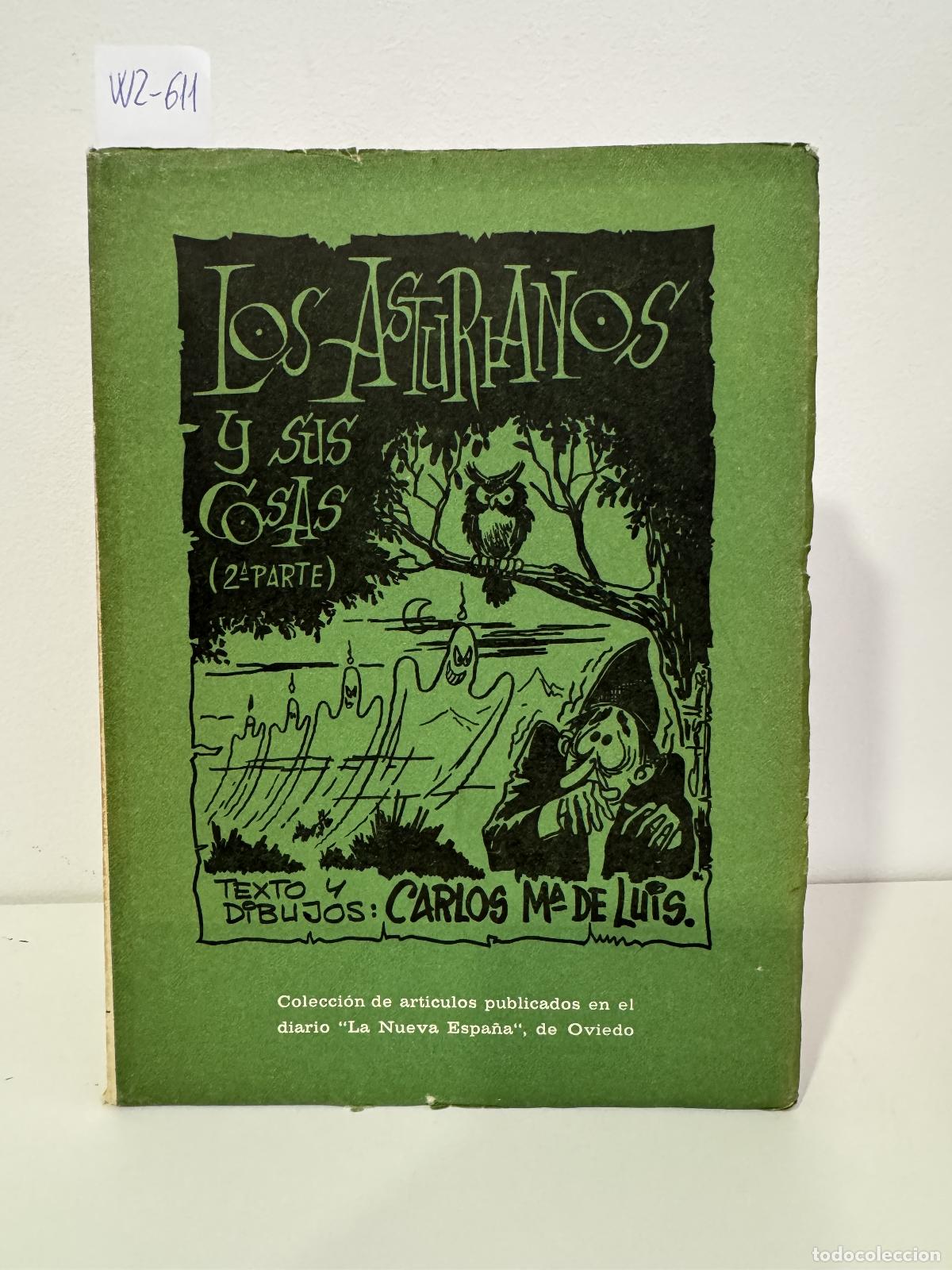 Libros: de LUIS, Carlos M&ordf;. - Los asturianos y sus cosas (2&ordf; parte).