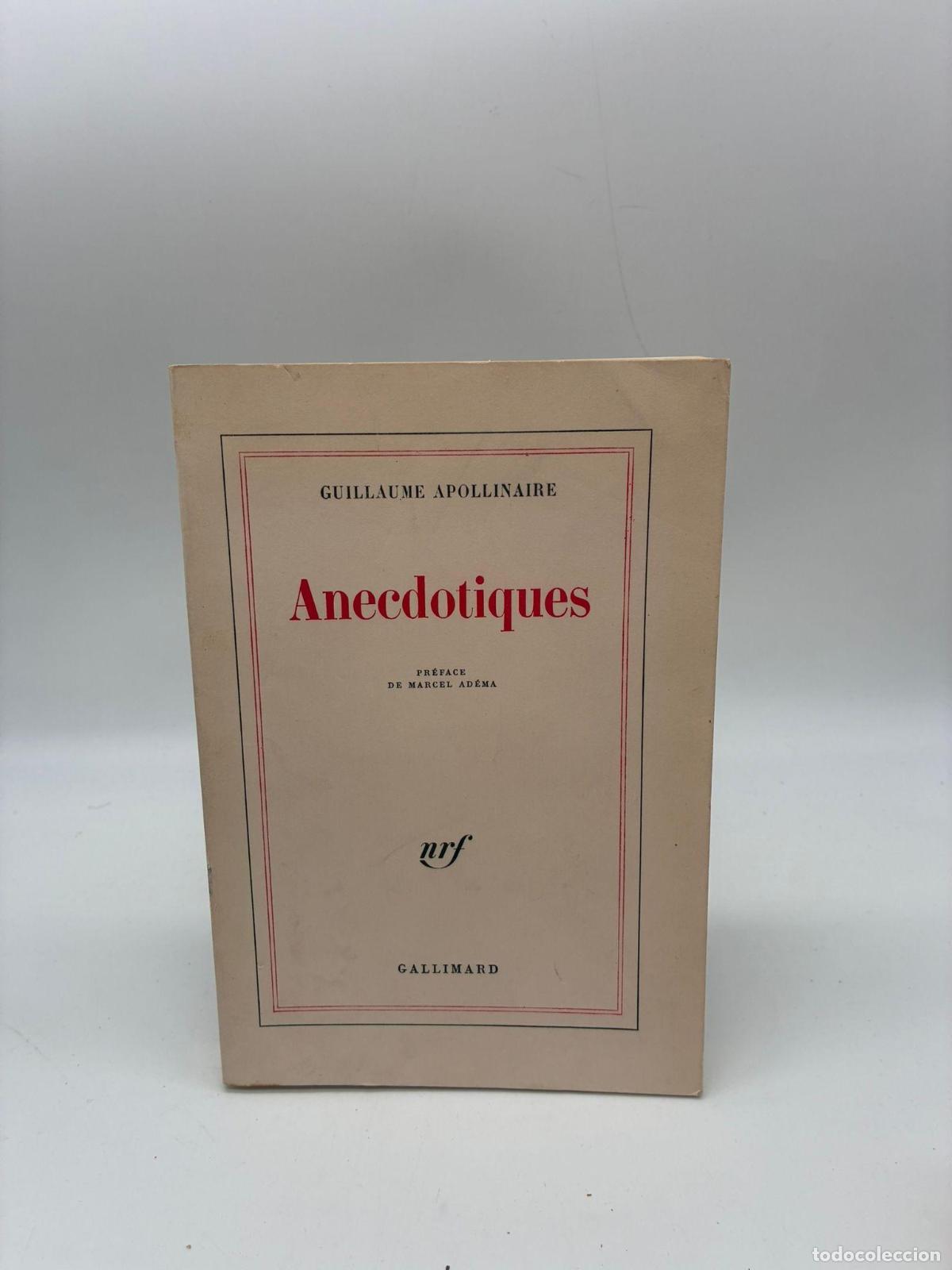 Libros: APOLLINAIRE, Guillaume - Anecdotiques.