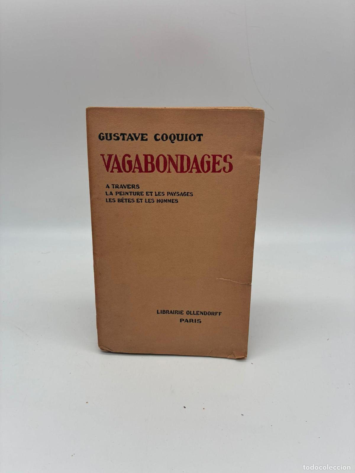 Libros: COQUIOT, Gustave. - Vagabondages. A travers la peinture et les paysages les b&ecirc;tes et les hommes.