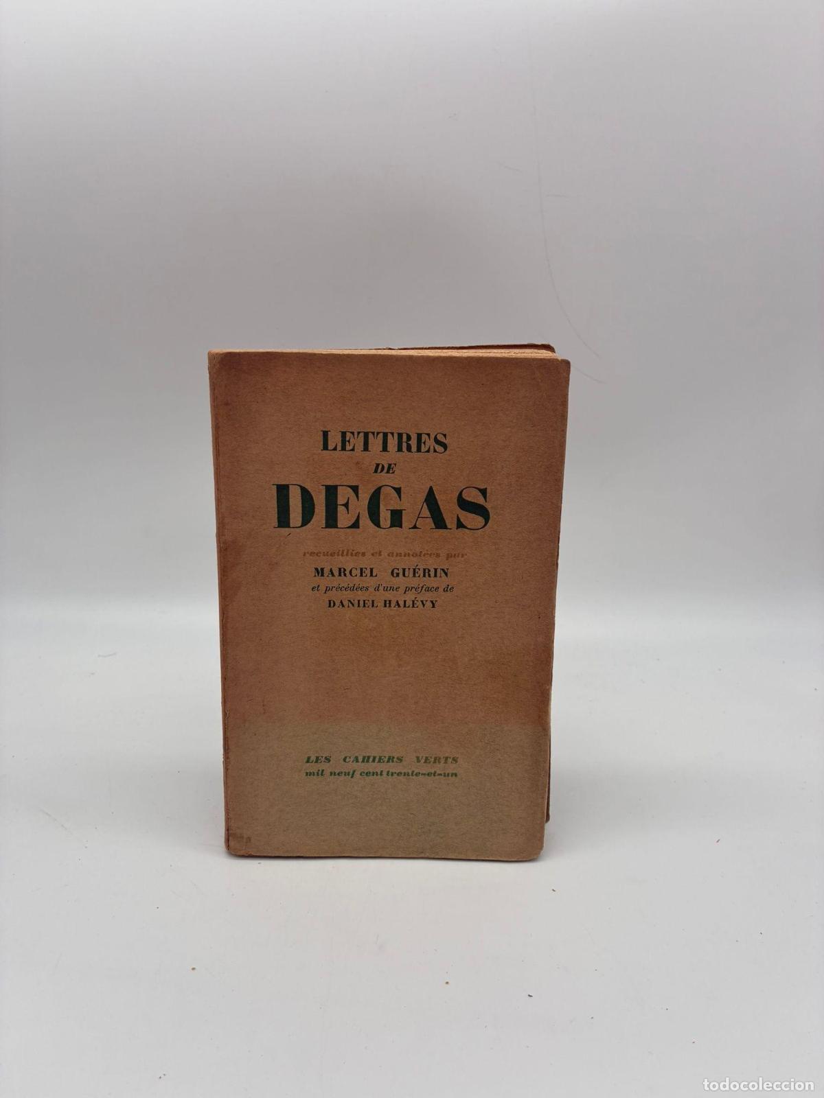 Libros: GU&Eacute;RIN, Marcel. - Lettres de Degas.