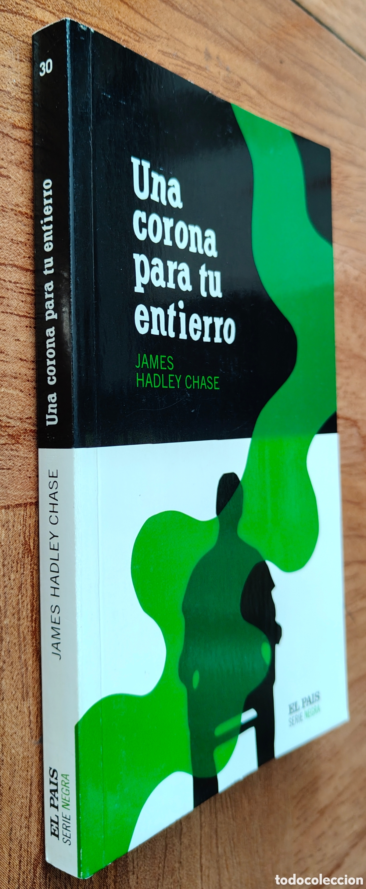 Libros: Una Corona para tu entierro - James Hadley Chase - Foto 1