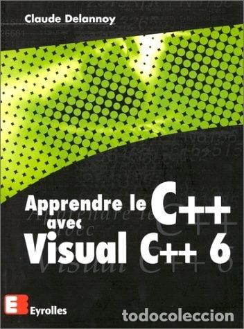 Libri di seconda mano: Apprendre le C++ avec Visual C++ 6- 9782212090888