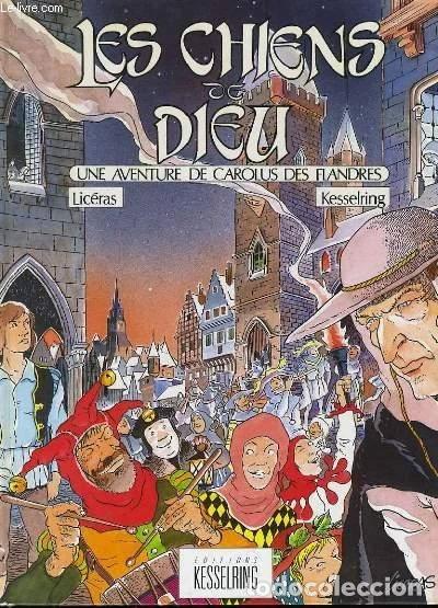 Libros: Les Chiens de Dieu - Une aventure de Carolus des Flandres- 9782881590153