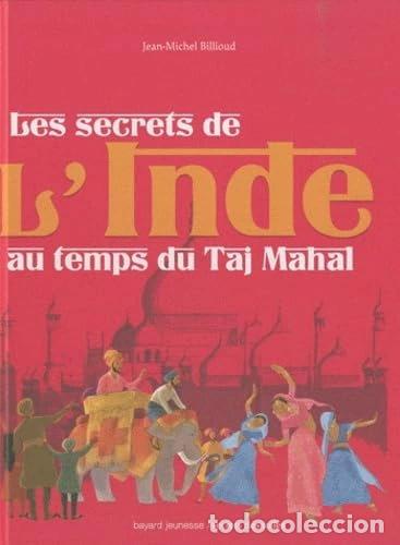 B&uuml;cher: Les secrets de l'Inde au temps du Taj Mahal- 9782747030496