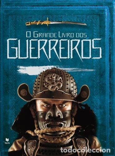 Libri di seconda mano: O Grande Livro dos Guerreiros- 9789724741277