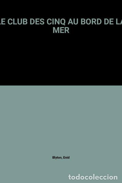Libri di seconda mano: Le Club des Cinq au bord de la mer- 9782010149894