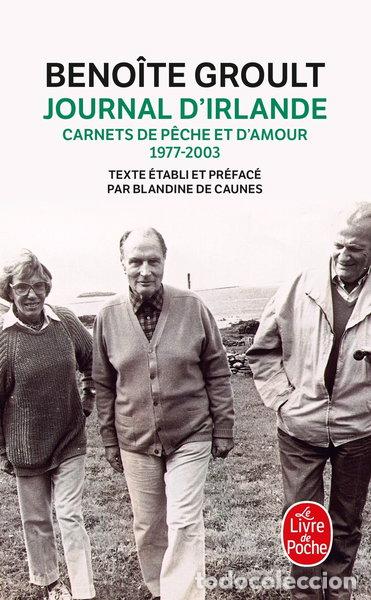 Livres: Journal d'Irlande: Carnets de p&ecirc;che et d'amour 1977-2003- 9782253257622