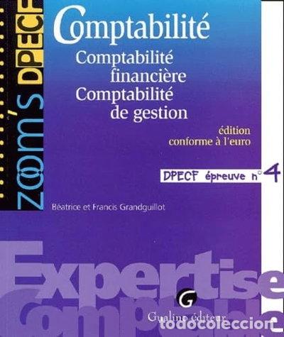 Libros: Comptabilit&eacute; : Comptabilit&eacute; financi&egrave;re, comptabilit&eacute; de gestion- 9782842000134