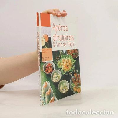 Libros: Ap&eacute;ros d&icirc;natoires et Vins de Pays- 9782016211304