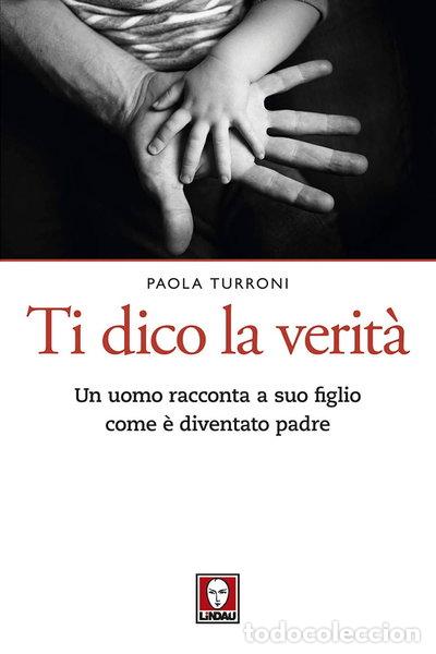 books: Ti dico la verit&agrave;- 9788867088577