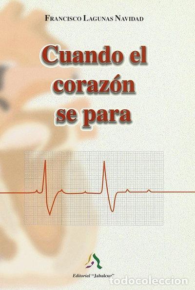 B&uuml;cher: Cuando el coraz&oacute;n se para- 9788495233028