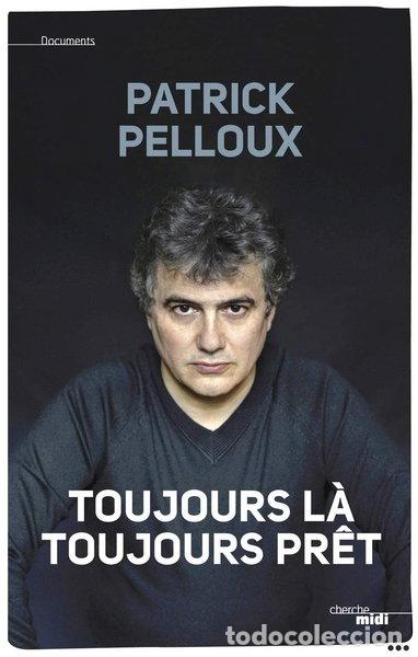 Libros: Toujours l&agrave;, toujours pr&ecirc;t- 9782749149264