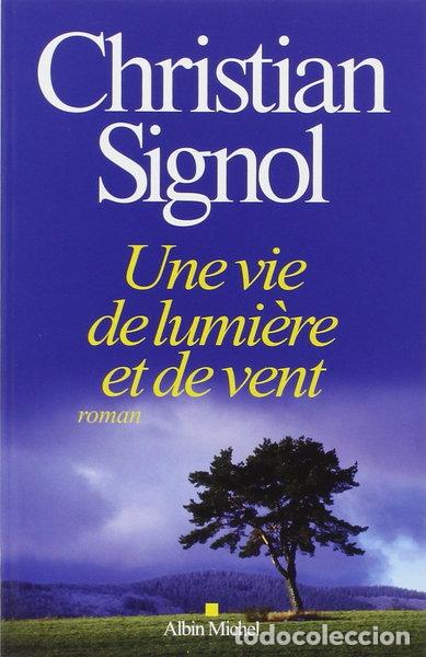 Livres: Une vie de lumi&egrave;re et de vent- 9782226259905