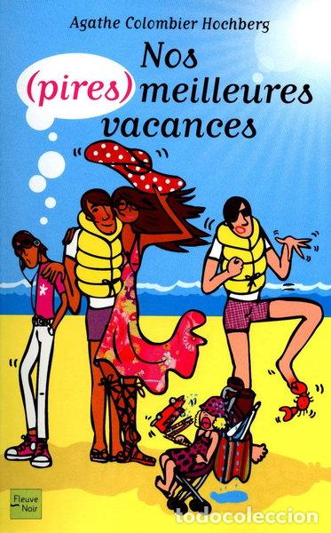 B&uuml;cher: Nos (pires) meilleures vacances- 9782265088290