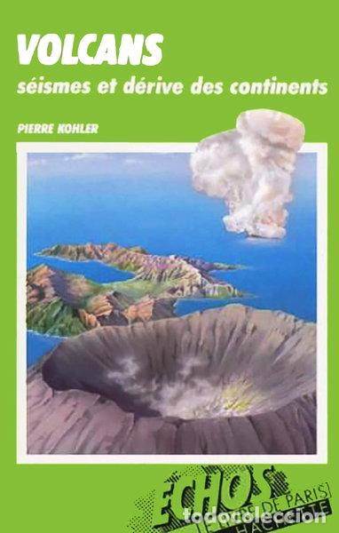 books: Volcans, s&eacute;ismes et d&eacute;rive des continents- 9782245021088