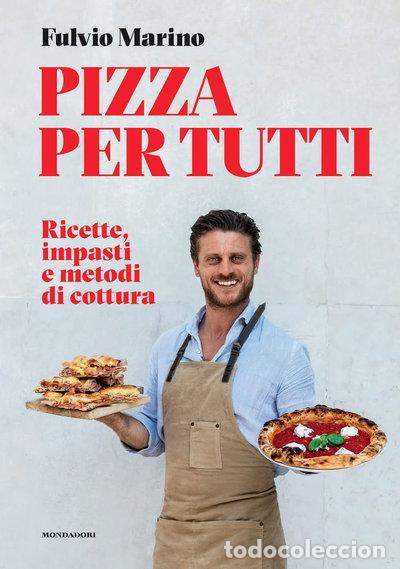 books: Pizza per tutti. Ricette, impasti e metodi di cottura- 9788891836298