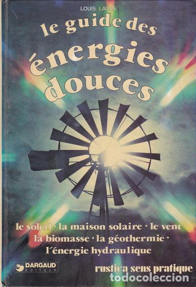 Livres: Le guide des &eacute;nergies douces- 9782205017274