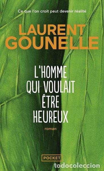 Livres: L'homme qui voulait &ecirc;tre heureux- 9782266186674
