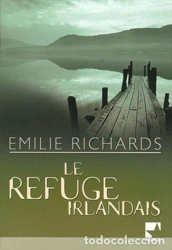 Livres: Le refuge irlandais- 9782280855532