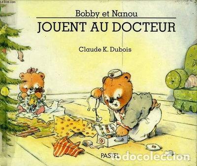 Libros: Bobby et Nanou jouent au docteur- 9782211024815