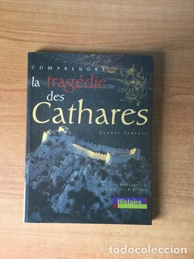 books: Comprendre la trag&eacute;die des cathares- 9782702825280