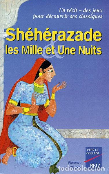 Libros: Sh&eacute;h&eacute;razade et les Mille et Une Nuits- 9782725618814