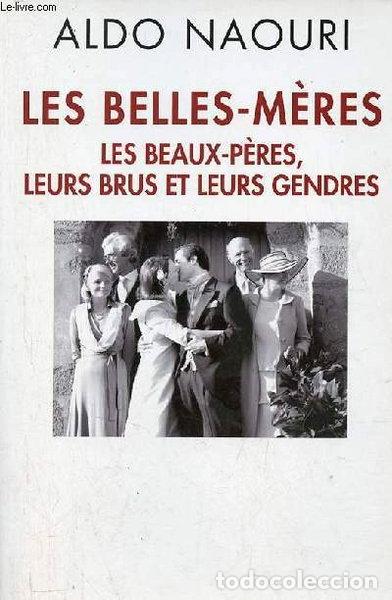 Livros em segunda m&atilde;o: Les belles-m&egrave;res, les beaux-p&egrave;res, leurs brus et leurs gendres- 9782298050301