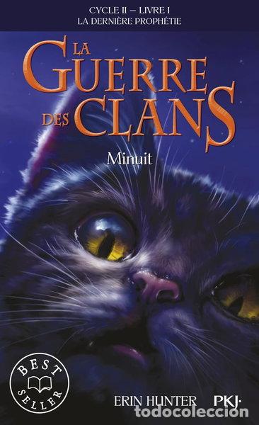 Libros: La guerre des clans : La derni&egrave;re proph&eacute;tie, tome 1 : Minuit- 9782266219204