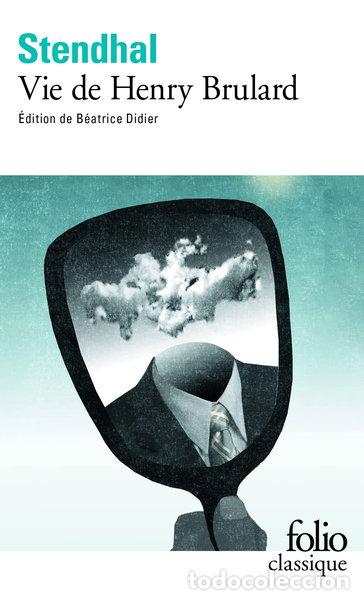Livres: Vie de Henry Brulard- 9782070364473