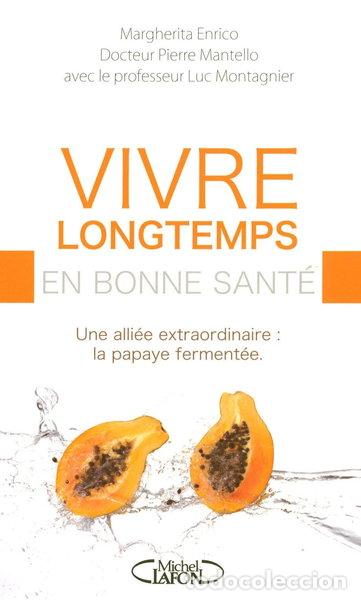 Libros: Vivre longtemps en bonne sant&eacute;- 9782749908984