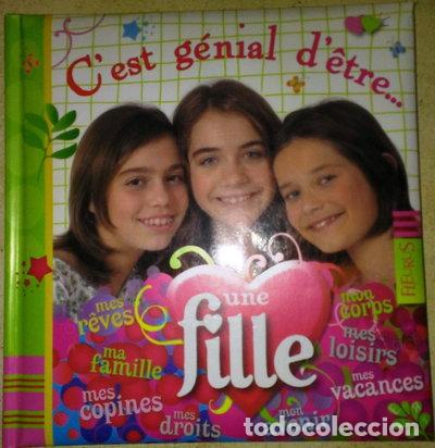 Livros em segunda m&atilde;o: C'est g&eacute;nial d'&ecirc;tre... une fille- 9782215046622